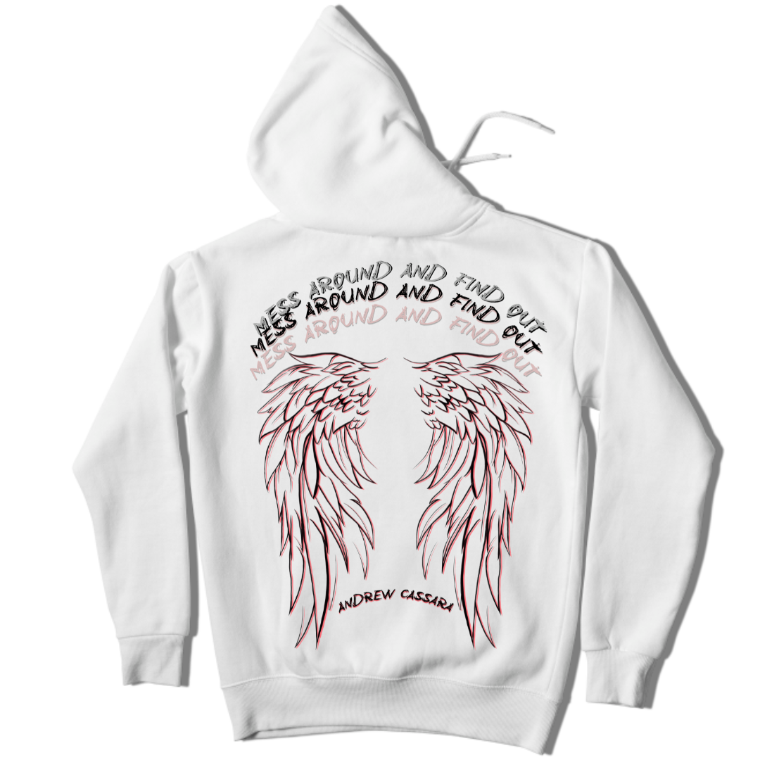 MESS AROUND AND FIND OUT ~ WINGS HOODIE (BLACK OR WHITE)