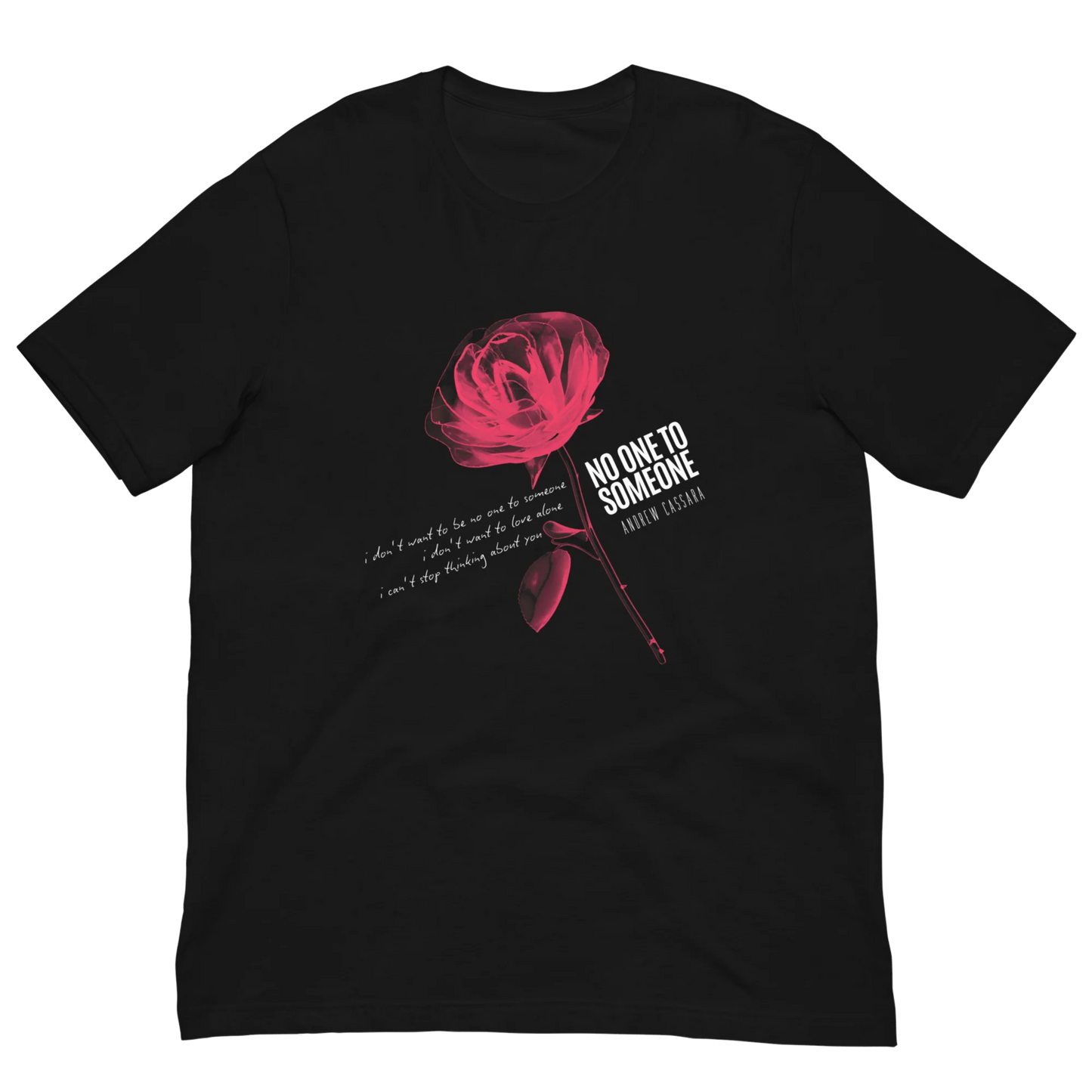 NO ONE TO SOMEONE TEE